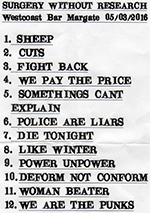 Click to enlarge Surgery Without Research - The Westcoast Bar, Margate 5.3.16